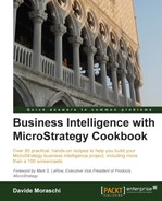 Business Intelligence with MicroStrategy Cookbook 