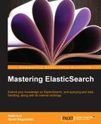 Mastering ElasticSearch 