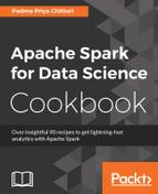 Apache Spark for Data Science Cookbook 