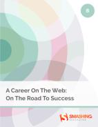 A Career On The Web: On The Road To Success 