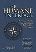 Humane Interface, The: New Directions for Designing Interactive Systems 