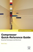 Apple Pro Training Series Compressor Quick-Reference Guide 