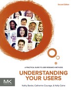 Understanding Your Users, 2nd Edition 
