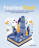 Cover image for Fearless Flash: Use Adobe InDesign CS5 and the Tools You Already Know to Create Engaging Web Documents