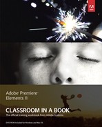 Adobe® Premiere® Elements 11 Classroom in a Book® 