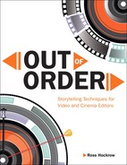 Out of Order: Storytelling Techniques for Video and Cinema Editors by Ross Hockrow