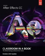 Adobe® After Effects® CC Classroom in a Book®-October 2013 update 