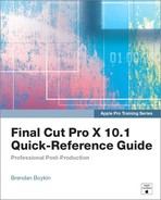Apple Pro Training Series: Final Cut Pro X 10.1 Quick-Reference Guide by Brendan Boykin