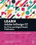 Adobe InDesign CC for Print and Digital Media Publication: Adobe Certified Associate Exam Preparation 