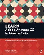 Learn Adobe Animate CC for Interactive Media: Adobe Certified Associate Exam Preparation, First Edition 