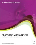 Adobe® InDesign® CS3 Classroom in a Book® 