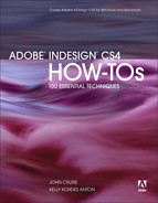 Adobe InDesign CS4 How-Tos: 100 Essential Techniques 