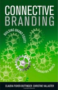 Connective Branding: Building Brand Equity in a Demanding World 