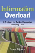 Information Overload: A System for Better Managing Everyday Data 