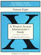 X Windows System Administrator's Guide, Vol 8 (Definitive Guides to the X Window System) by Eric Pearce, Linda Mui
