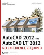 AutoCAD® 2012 and AutoCAD LT® 2012: No Experience Required 