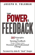 The Power of Feedback: 35 Principles for Turning Feedback from Others into Personal and Professional Change 
