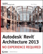 Autodesk® Revit® Architecture 2013: No Experience Required 