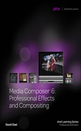 Media Composer® 6: Professional Effects and Compositing 