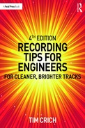 Recording Tips for Engineers, 4th Edition by Tim Crich