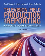 Television and Field Reporting, 6th Edition 