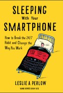 Sleeping with Your Smartphone: How to Break the 24/7 Habit and Change the Way You Work 