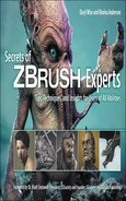 Cover image for Secrets of ZBrush® Experts: Tips, Techniques, and Insights for Users of All Abilities