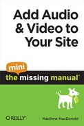 Cover image for Add Audio and Video to Your Site: The Mini Missing Manual