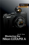 Mastering the Nikon COOLPIX A 