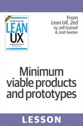 Minimum viable products and prototypes 