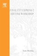 Final Cut Express 2 Editing Workshop, 2nd Edition 