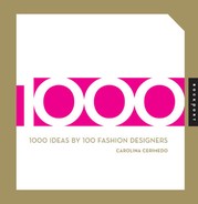 1000 Ideas by 100 Fashion Designers 