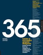 365 Habits of Successful Graphic Designers: Insider Secrets from Top Designers on Working Smart and Staying Creative 