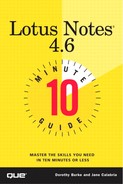Ten Minute Guide to Lotus Notes® 4.6 by Jane Calabria, Dorothy Burke