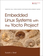 Embedded Linux Systems with the Yocto Project™ 