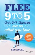 Flee 9 to 5: Get 6 - 7 Figures and Do What You Love 