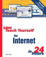 Sams Teach Yourself the Internet in 24 Hours, Sixth Edition 