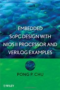 Embedded SoPC Design with Nios II Processor and Verilog Examples 