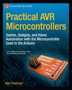 Practical AVR Microcontrollers: Games, Gadgets, and Home Automation with the Microcontroller Used in Arduino 