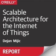 Cover image for Scalable Architecture for the Internet of Things