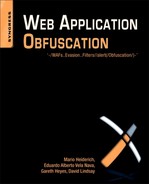 Web Application Obfuscation by David Lindsay, Gareth Heyes, Eduardo Alberto Vela Nava, Mario Heiderich