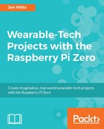 Wearable-Tech Projects with the Raspberry Pi Zero by Jon Witts