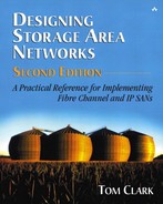Designing Storage Area Networks: A Practical Reference for Implementing Fibre Channel and IP SANs, Second Edition 