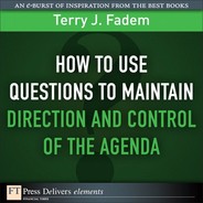 How to Use Questions to Maintain Direction and Control of the Agenda 