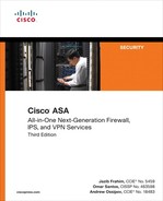 Cisco ASA: All-in-One Next-Generation Firewall, IPS, and VPN Services, Third Edition 