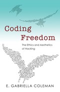 Coding Freedom by E. Gabriella Coleman