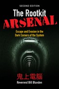 The Rootkit Arsenal: Escape and Evasion in the Dark Corners of the System, 2nd Edition 
