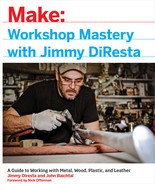 Workshop Mastery with Jimmy DiResta by John Baichtal, Jimmy DiResta