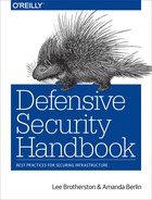 Defensive Security Handbook by Amanda Berlin, Lee Brotherston