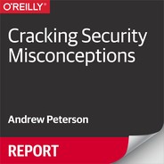 Cracking Security Misconceptions 